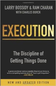 Execution: The Discipline of Getting Things Done