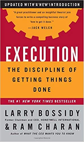 Execution The Discipline of getting things done | 7 Attributes of Agile Growth: Execution