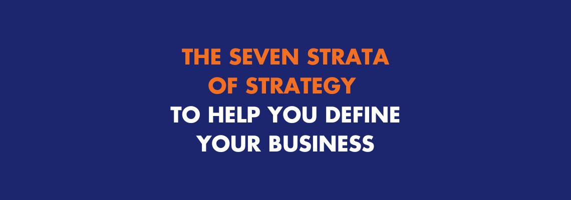 The Seven Strata of Strategy
